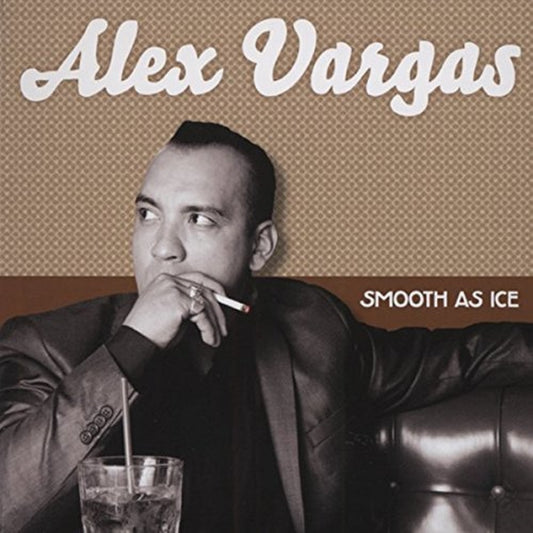 CD - Alex Vargas - Smooth As Ice