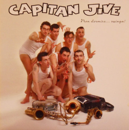 CD - Capitan Jive - Non Dormire - Swinga