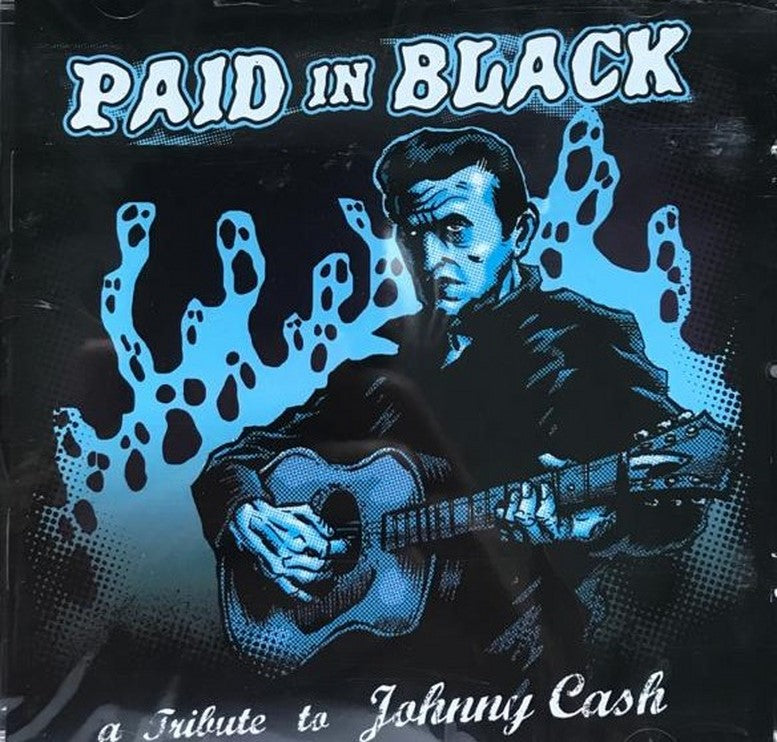 CD - VA - Paid In Black A Tribute To Johnny Cash