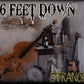 CD - 6 Feet Down - Strange
