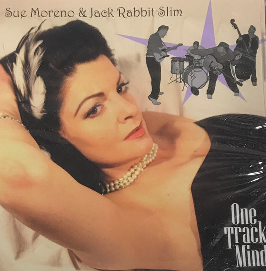 CD - Sue Moreno & Jack Rabbit Slim - One Track Mind