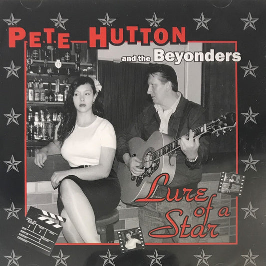 CD - Pete Hutton & The Beyonders - Lure Of A Star