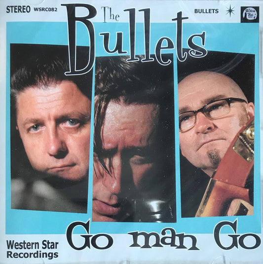 CD - Bullets - Go Man Go