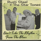 CD - Rusti Steel & the Star Tones - Don't Take The Rhythm From The Blues