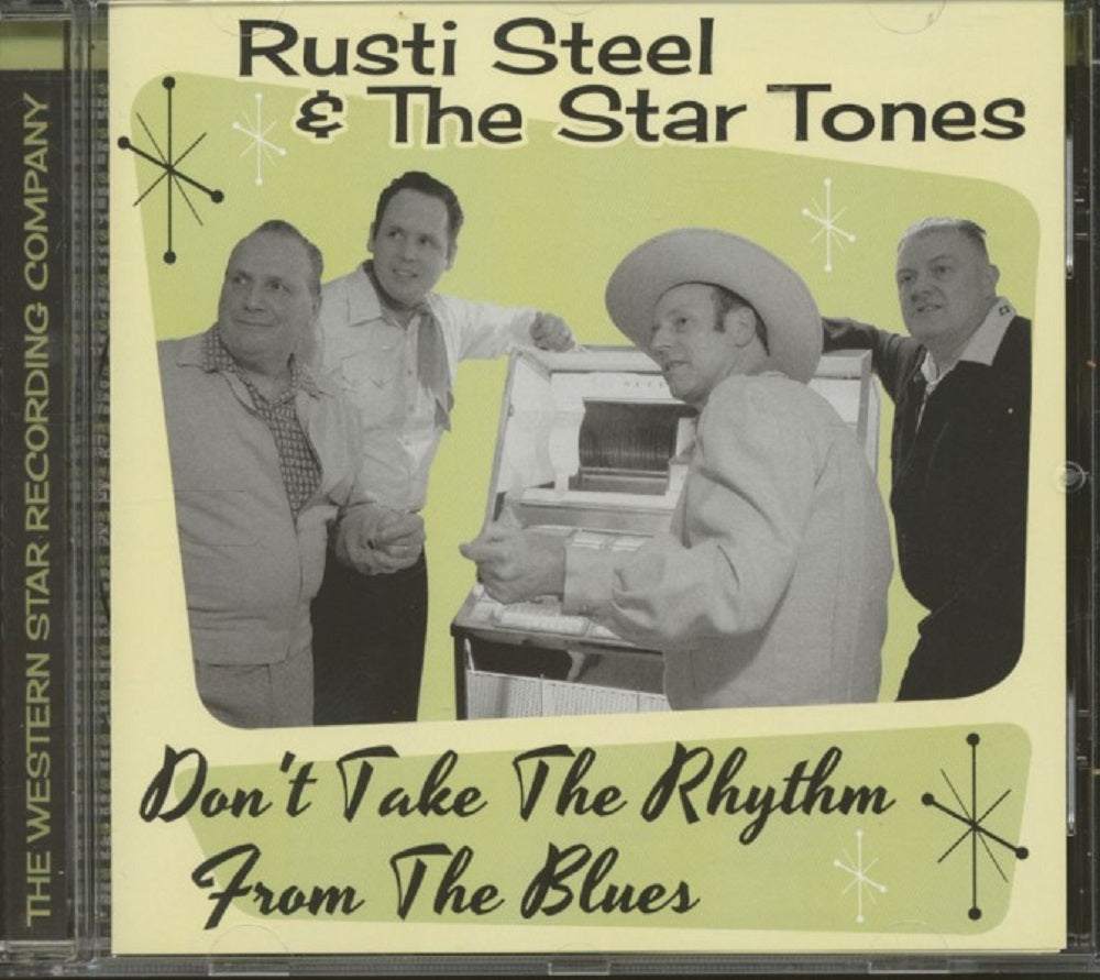 CD - Rusti Steel & the Star Tones - Don't Take The Rhythm From The Blues