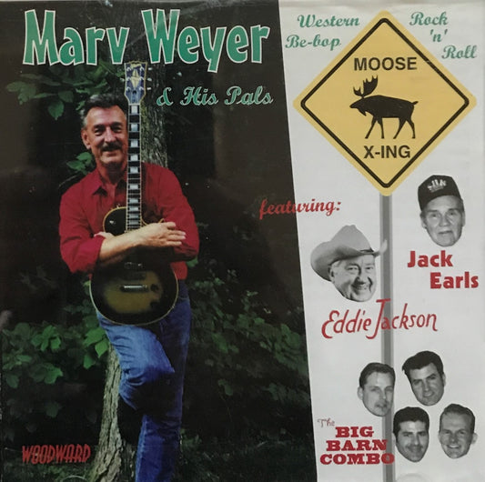 CD - Marv Weyer - Moose X-Ing