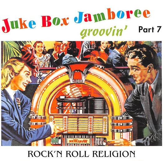 CD - VA - Juke Box Jamboree. Groovin' Vol. 7