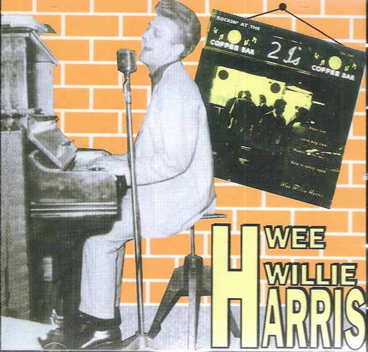 CD - Wee Willie Harris - 1957-65