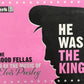 CD - Good Fellas - He Was The King