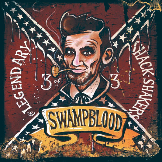 CD - Legendary Shack Shakers - Swampblood