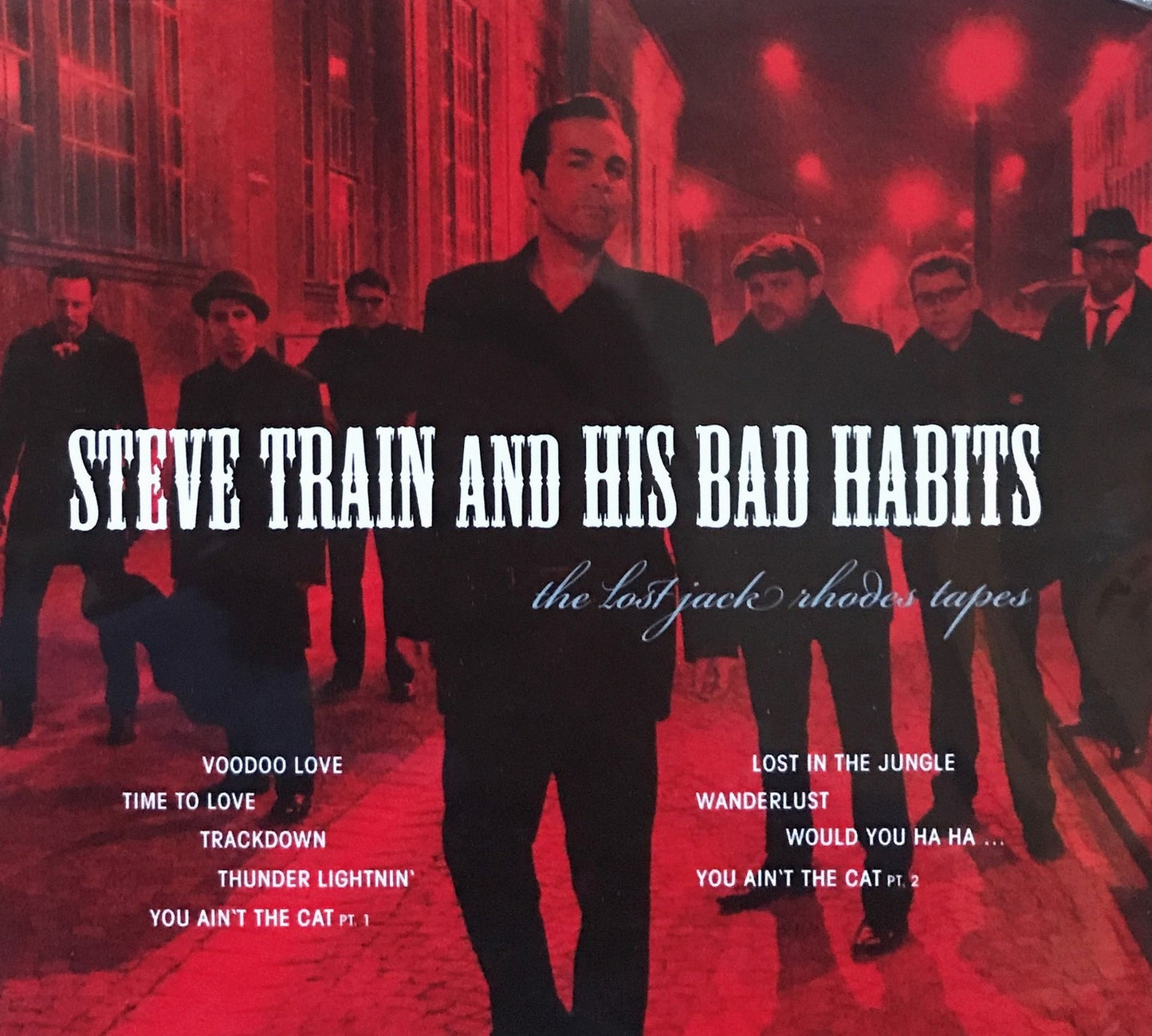 CD - Steve Train And His Bad Habits - The Lost Jack Rhodes Tapes