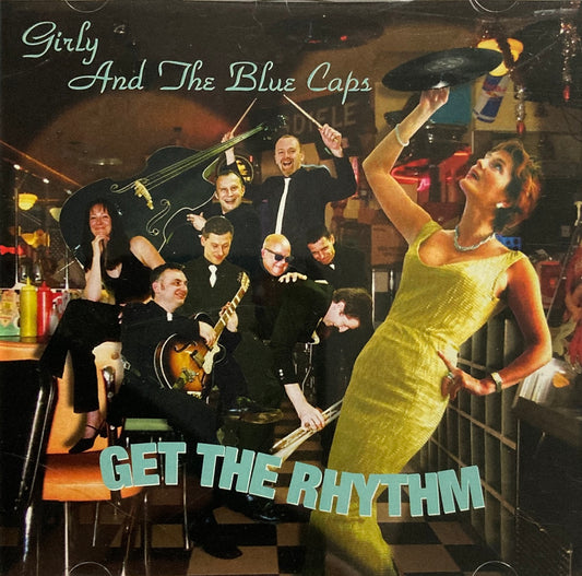 CD - Girly And The Blue Caps - Get The Rhythm