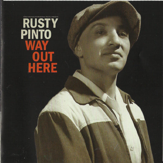 CD - Rusty Pinto - Way Out Here