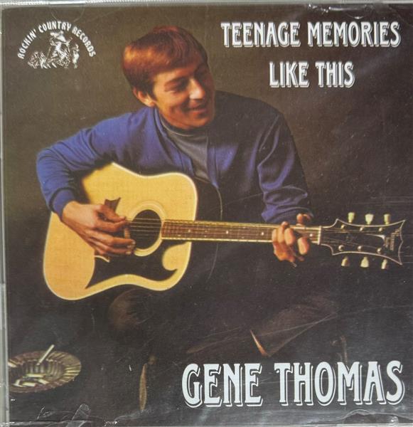 CD-2 - Gene Thomas - Teenage Memories Like This