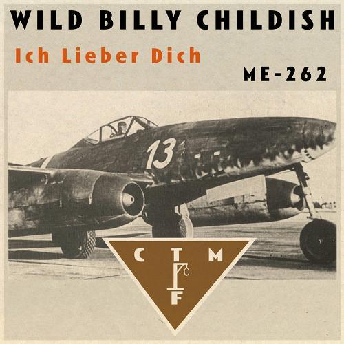 Single - Wild Billy Childish - Ich Lieber Dich, ME-262, Black