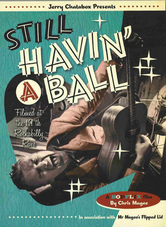 DVD - Still Havin A Ball - 19th Rockabilly Rave