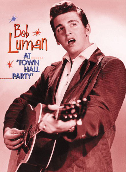 DVD - Bob Luman - At Town Hall Party