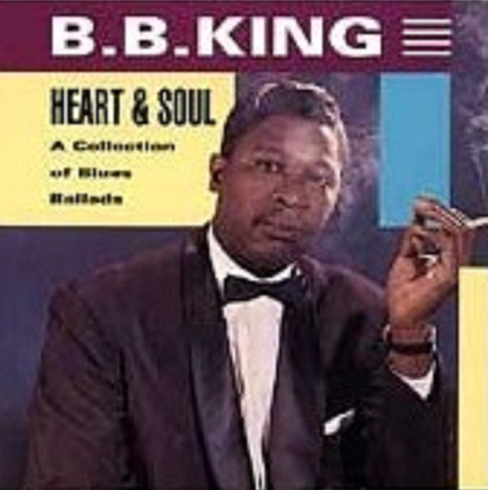 CD - B. B. King - Heart And Soul