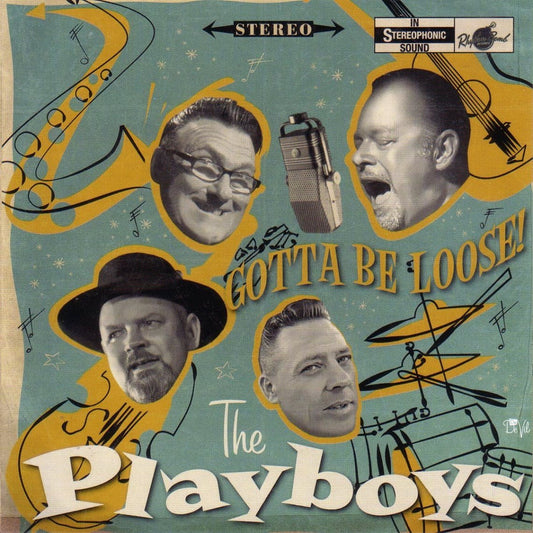 CD - Playboys - Gotta Be Loose!