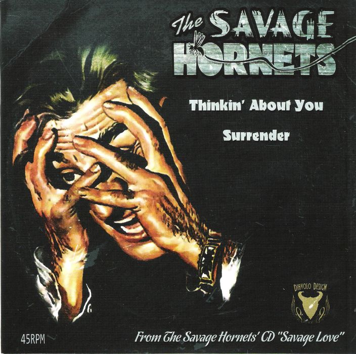 Single - Savage Hornets - Thinkin' About You, Surrender