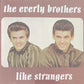 CD - Everly Brothers - Like Strangers