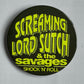Button Groß - Screaming Lord Sutch & The Savages