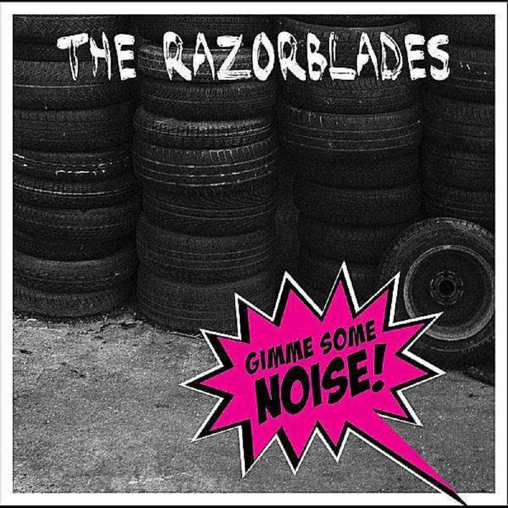 LP - Razorblades - Gimme Some Noise