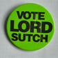 Button Groß - Screaming Lord Sutch - Vote Lord Sutch