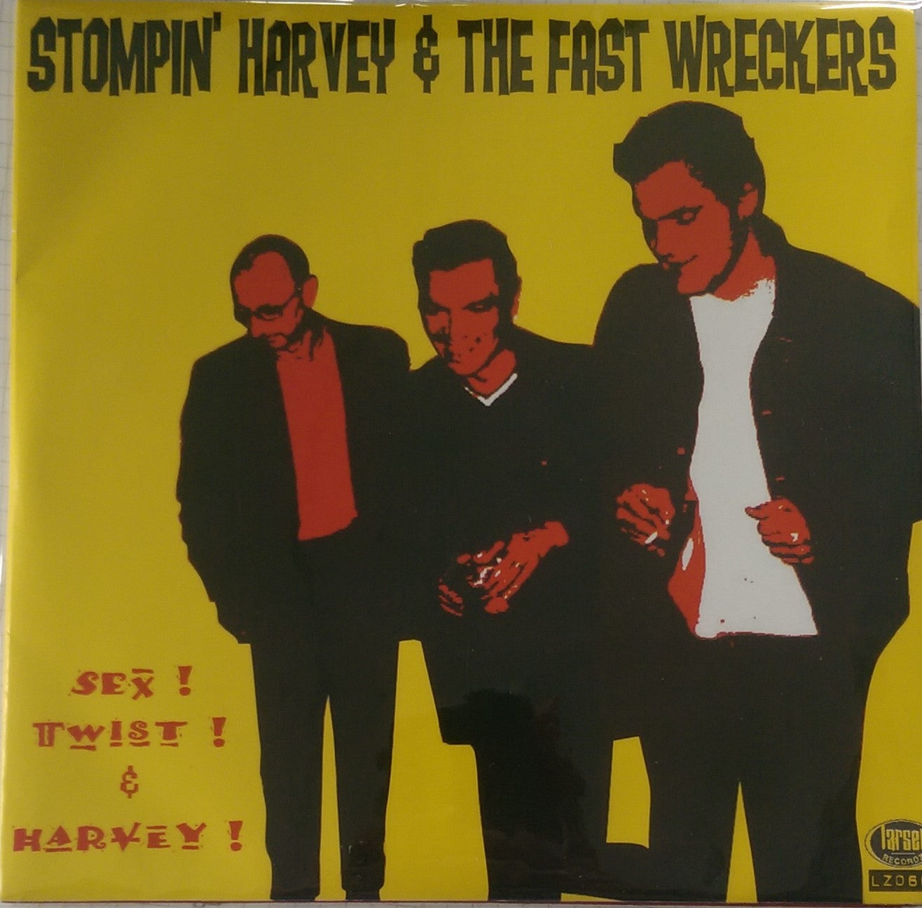 Single-2 - Stompin' Harvey & The Fast Wreckers - Sex! Twist! & Harvey! 2x