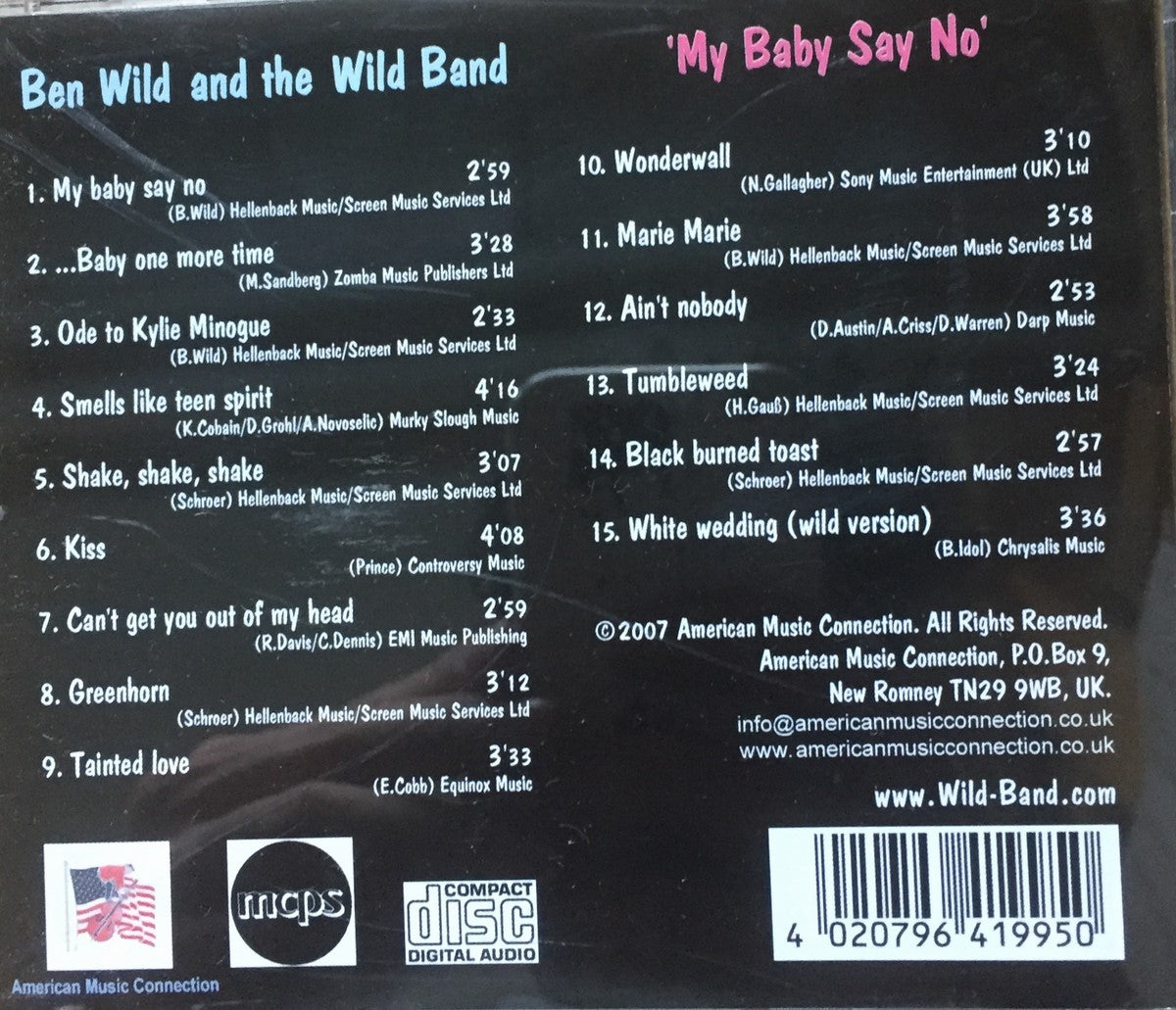 CD - Ben Wild & The Wild Band - My Baby Say No