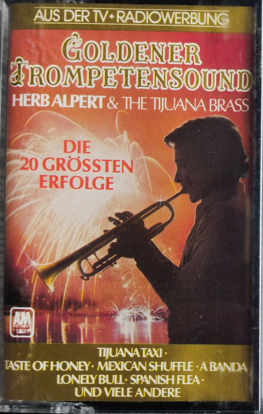 Musikkassette - Herb Alpert & The Tijuana Brass - Goldener Trompetensound Die 20 Gr�ssten Erfolge