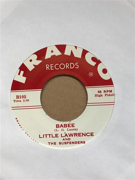 Single - Little Lawrence & The Suspenders - Don't Mess Around; Babee