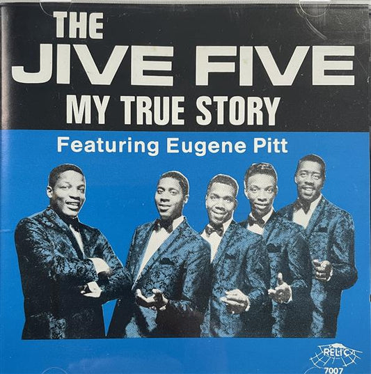 CD - Jive Five - My True Story
