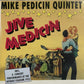 CD - Mike Pedicin - Jive Medicin