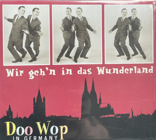 CD - VA - Doo Wop In Germany - Wir Geh'n In Das...