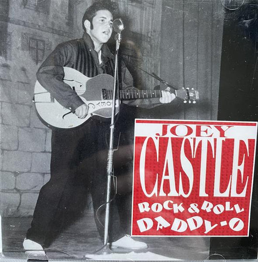 CD - Joey Castle - Rock And Roll Daddy-O