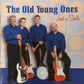 CD - The Old Young Ones - Just A Smile