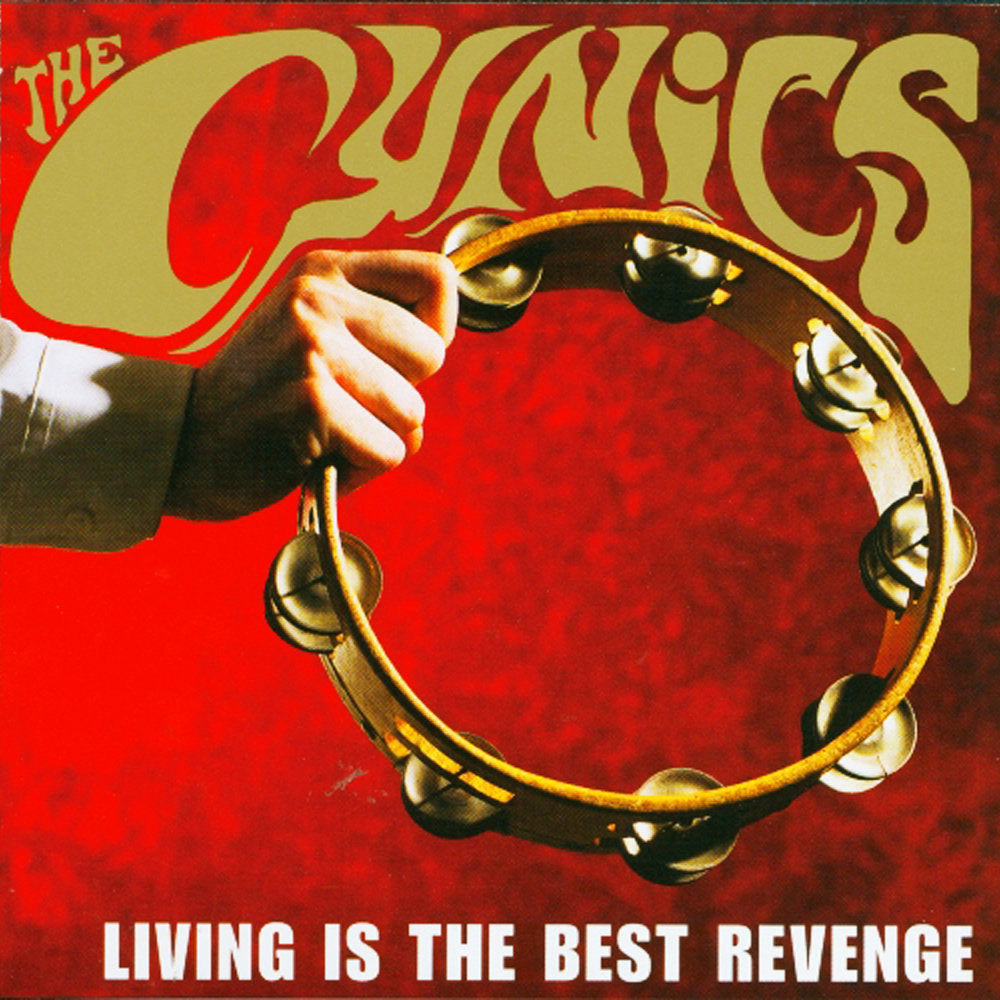 CD - Cynics - Living Is The Best Revenge