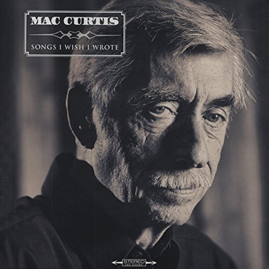 LP - Mac Curtis - Songs I Wish I Wrote