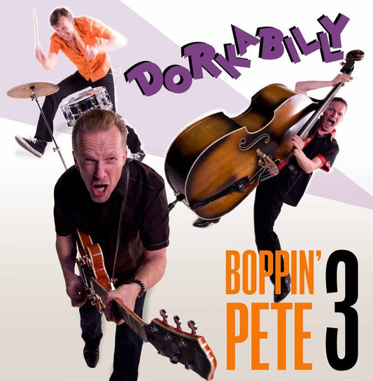 LP - Boppin' Pete 3 - Dorkabilly