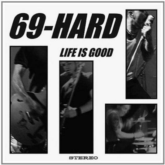 LP - 69-Hard - Life Is Good