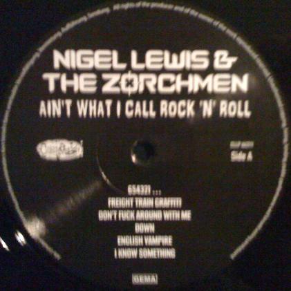 LP - Nigel Lewis & The Zorchmen - Ain't What I Call Rock'n'Roll