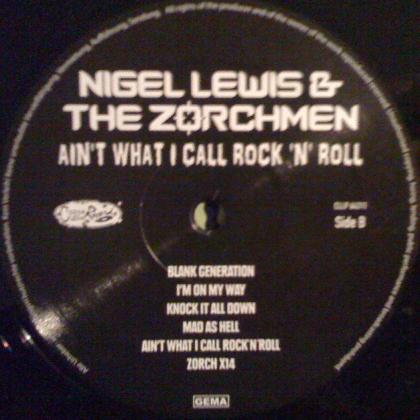 LP - Nigel Lewis & The Zorchmen - Ain't What I Call Rock'n'Roll