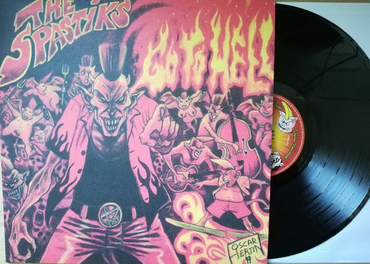 LP - Spastiks - Go To Hell, schwarzes Vinyl