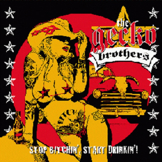 LP - Gecko Brothers - Stop Bitchin', Start Drinkin'!