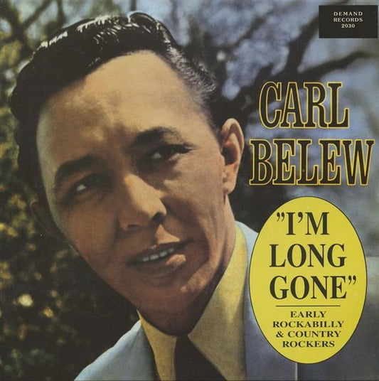 LP - Carl Belew - I'm Long Gone