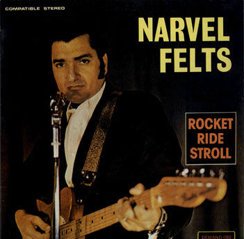 LP - Narvel Felts - Rocket Ride Stroll