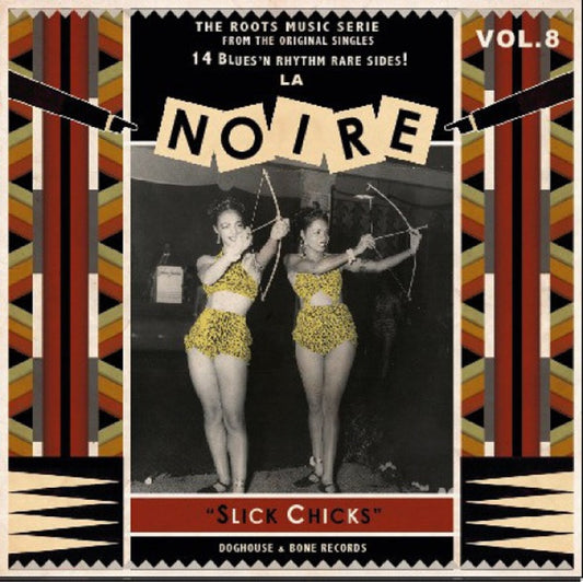 LP - VA - La Noire Vol. 8 - Slick Chicks