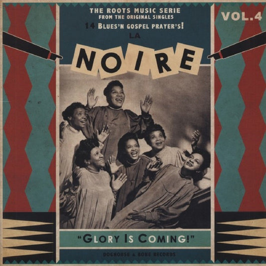 LP - VA - La Noire Vol. 4 - Glory Is Coming