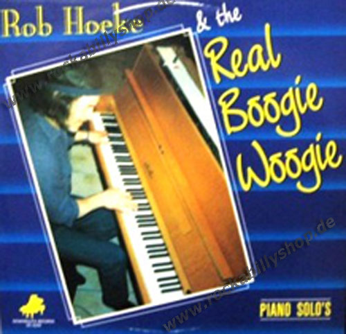 LP - Rob Hoeke And The Real Boogie Woogie